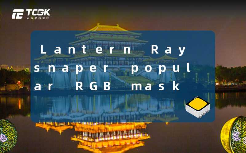 Lantern Ray snaper popular RGB mask case renderings